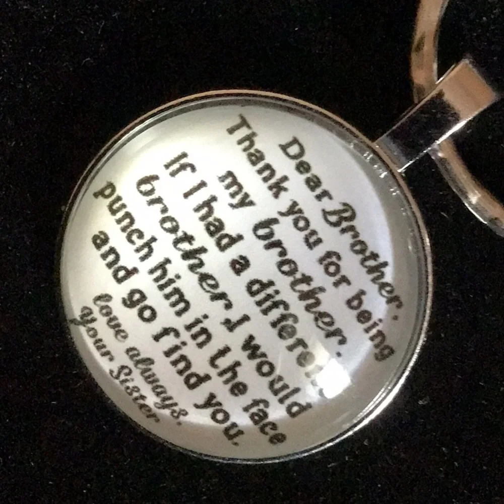 Dear Brother.. Love Always Your Sister Dome Keychain New